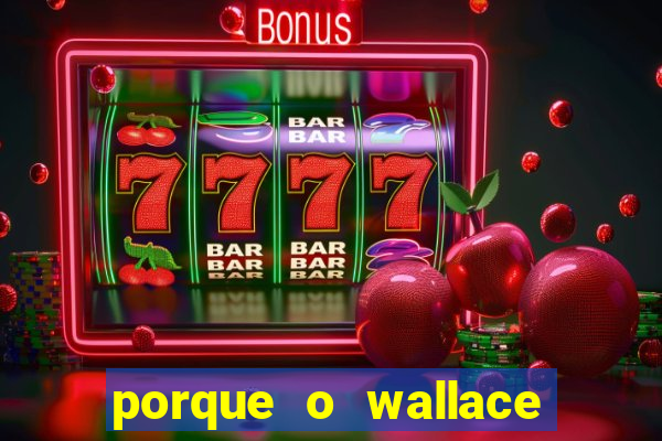 porque o wallace saiu do cruzeiro